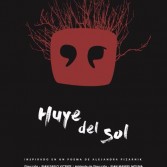 Huye del sol